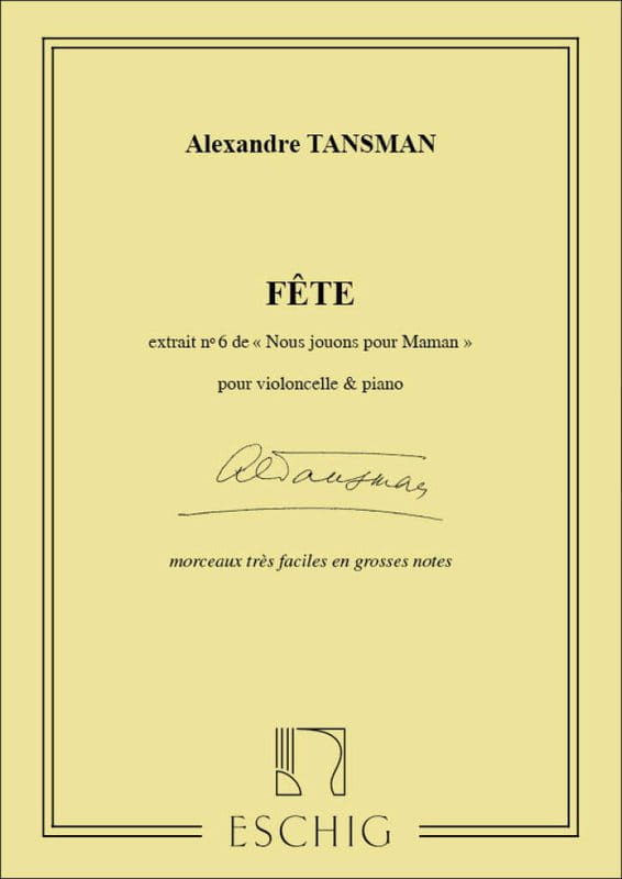 Aleksander Tansman: Nous jouons pour Maman 6 - Fete - nuty na wiolonczelę i fortepian dla początkujących