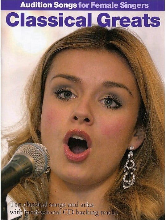 Audition Songs for Female Singers: Classical Greats (+ płyta CD) - nuty na żeński głos solowy i fortepian