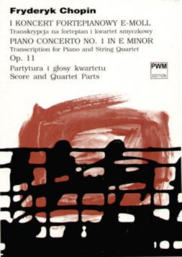 Fryderyk Chopin: I Koncert e-moll op.11 - transkrypcja na fortepian i kwartet smyczkowy