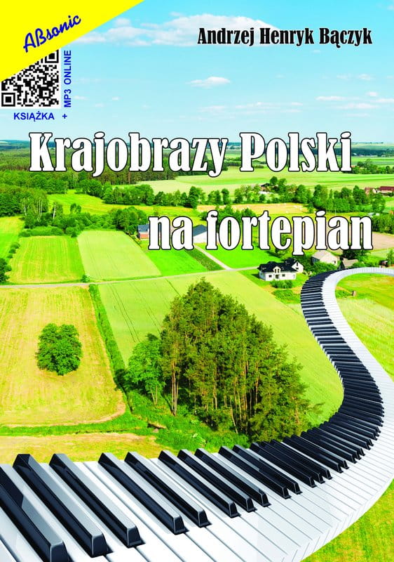 Andrzej Henryk Bączyk: Krajobrazy Polski na fortepian (+ mp3 online) - nuty na fortepian