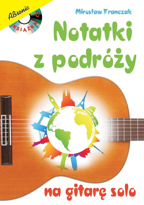 Mirosław Franczak: Notatki z podróży na gitarę solo (+ mp3 online) - nuty na gitarę klasyczną