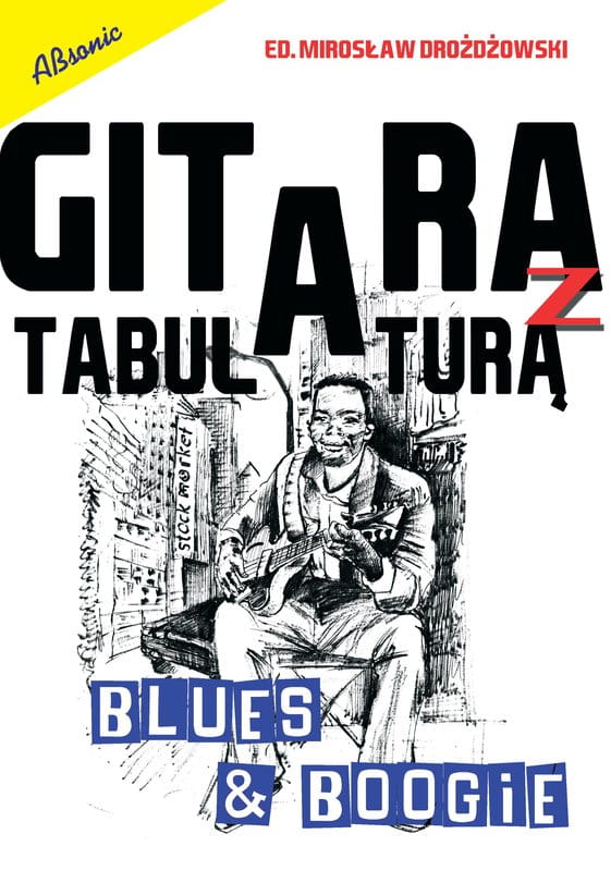 Gitara z tabulaturą - boogie i blues - Mirosław Drożdżowski - nuty na gitarę z tabulaturą