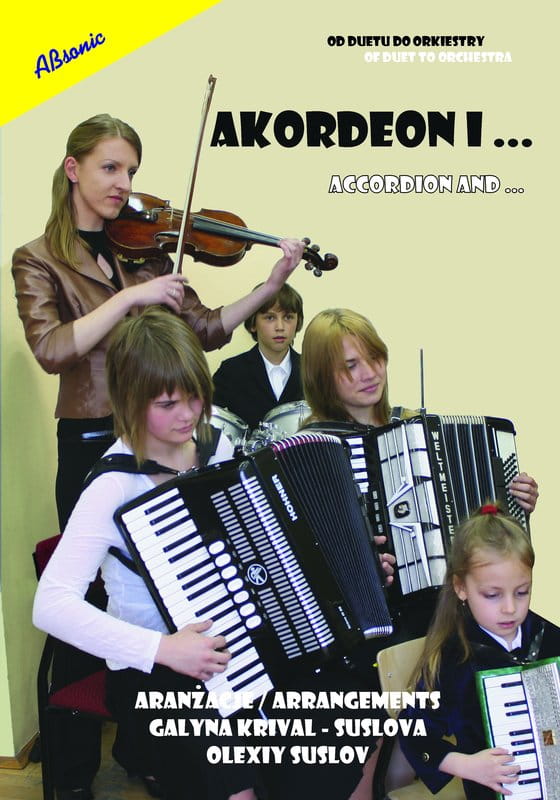 Akordeon i ... od duetu do orkiestry - Olexiy Suslov - nuty na akordeon w duecie z innymi instrumentami