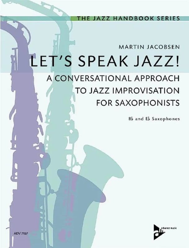 Martin Jacobsen: Let's Speak Jazz! (+ audio online) - podręcznik do nauki improwizacji dla saksofonistów