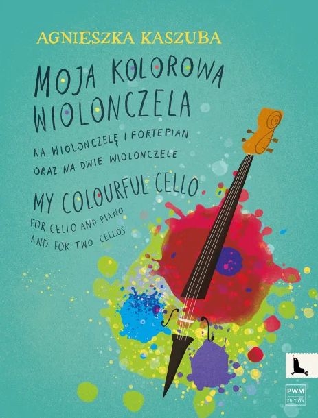 Agnieszka Kaszuba: Moja kolorowa wiolonczela - nuty na wiolonczelę i fortepian oraz na dwie wiolonczele