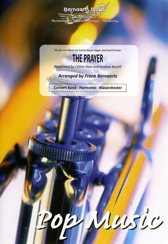 Carole Bayer-Sager & David Foster: The Prayer for Concert Band (Score & Parts) - Frank Bernaerts - nuty na orkiestrę dętą