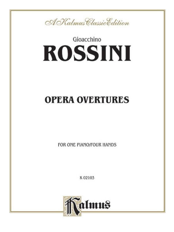Gioachino Rossini: Opera Overtures for One Piano Four Hands - uwertury operowe - nuty na fortepian na cztery ręce