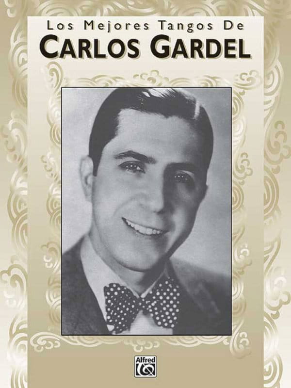 Los Mejores Tangos De Carlos Gardel (PVG) - melodia, nuty na fortepian, akordy gitarowe i słowa