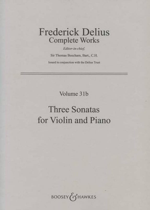Frederick Delius: Complete Works Volume 31b - Three sonatas for Violin and Piano - nuty na skrzypce i fortepian