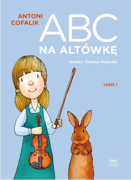 Antoni Cofalik: ABC na altówkę część 1 - szkoła gry na altówkę