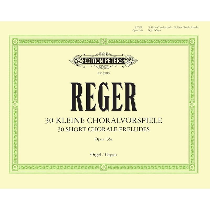 Max Reger: 30 Kleine Choralvorspiele op. 135a - Short Chorale Preludes - krótkie preludia chorałowe - nuty na organy