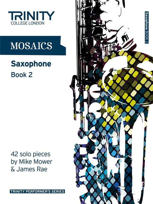 Mosaics Saxophone Book 2 - 42 solo pieces - Mike Mower & James Rae - nuty na saksofon