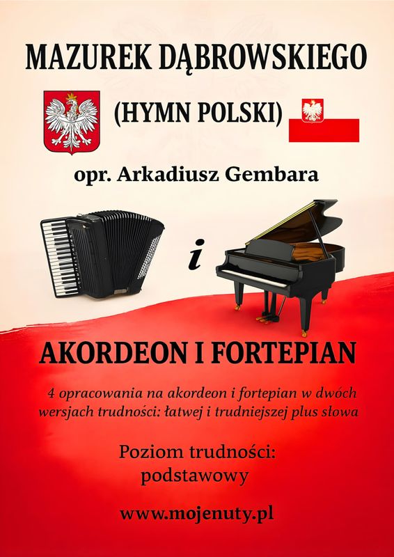 Mazurek Dąbrowskiego (hymn Polski) - Arkadiusz Gembara - nuty na akordeon i fortepian