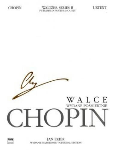 Fryderyk Chopin: Wydanie Narodowe tom 27B posthumous - Walce na fortepian - Jan Ekier