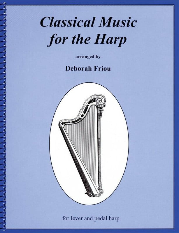 Classical Music For The Harp - Deborah Friou - muzyka klasycystyczna - nuty na harfę