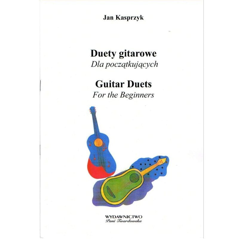 Jan Kasprzyk: Duety gitarowe dla początkujących - nuty na gitarę klasyczną