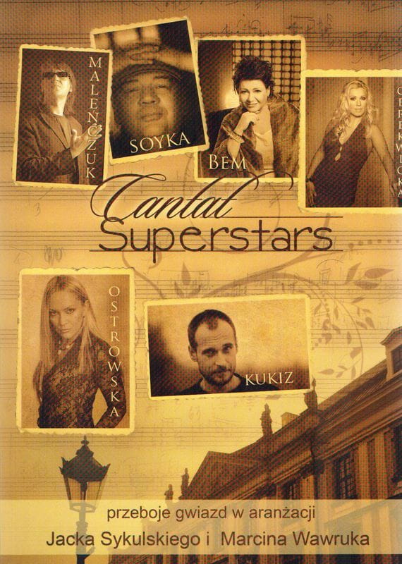 Cantat Superstars przeboje gwiazd w aranżacji na głos solowy i chór mieszany a cappella - Jacek Sykulski, Marcin Wawruk