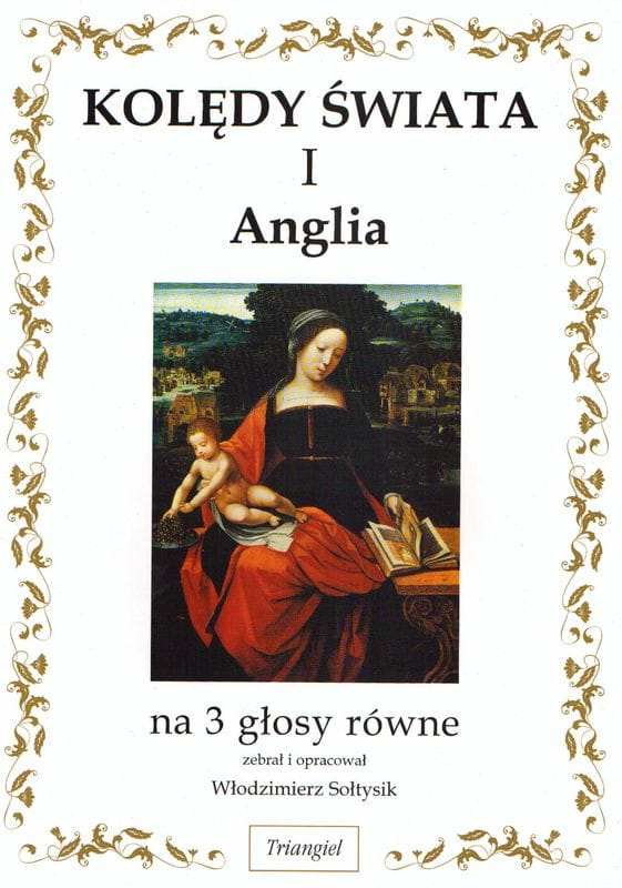 Kolędy świata I - Anglia - na 3 głosy równe - Włodzimierz Sołtysik