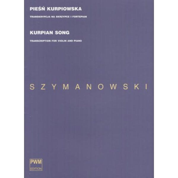 Pieśń kurpiowska w transkrypcji na skrzypce i fortepian - nuty na skrzypce - Karol Szymanowski