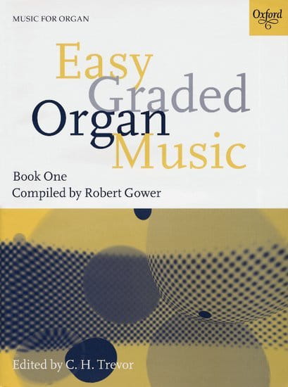 Easy Graded Organ Music 1 - Robert Gower - nuty na organy - C. H. Trevor