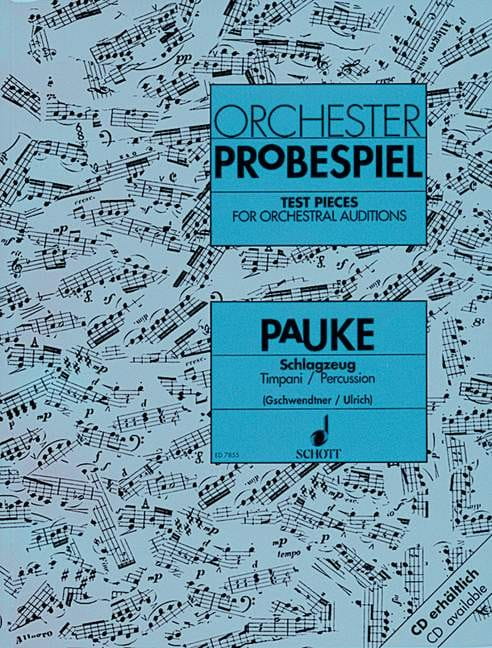 Orchester Probespiel Pauke Schlagzeug - Test Pieces for Orchestral Auditions Timpani Percussion - utwory na przesłuchania do orkiestry (orkiestrówki)