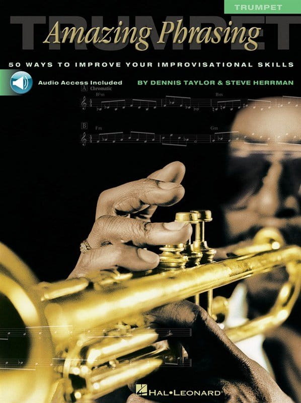 Amazing Phrasing for Trumpet (+ audio online) - Dennis Taylor, Steve Herrman - 50 sposobów na ulepszenie umiejętności improwizacji