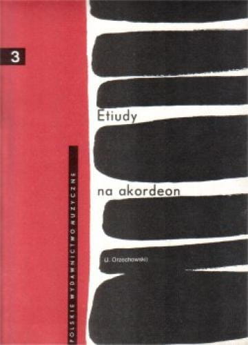 Etiudy na akordeon z. 3 - Jerzy Orzechowski