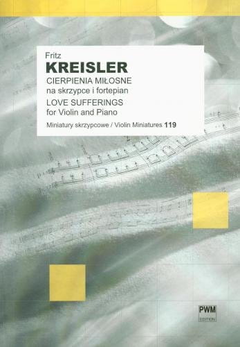 Fritz Kreisler: Cierpienia miłosne - nuty na skrzypce i fortepian