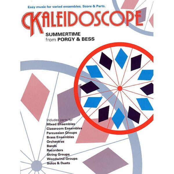 Kaleidoscope: George Gershwin - Summertime (easy music for varied ensembles - Score & Parts)
