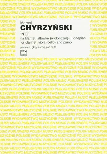 Marcel Chyrzyński: In C na klarnet, altówkę lub wiolonczelę i fortepian