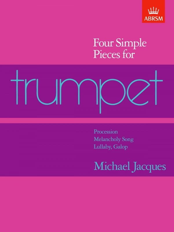 Michael Jacques: Four Simple Pieces for Trumpet - nuty na trąbkę solo