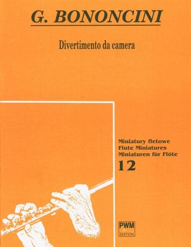 Divertimento da camera na flet i fortepian - 12 miniatur na flet - Luigi Bononcini