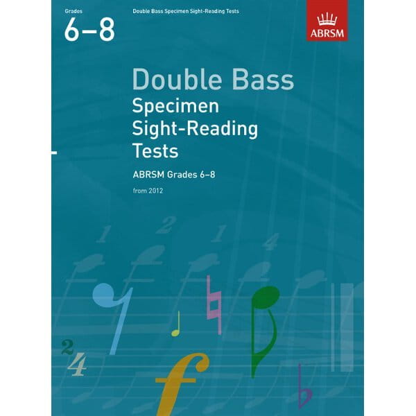Double Bass Specimen Sight-Reading Tests, ABRSM Grades 6-8 from 2012 - nauka czytania nut na kontrabas - testy próbne ABRSM