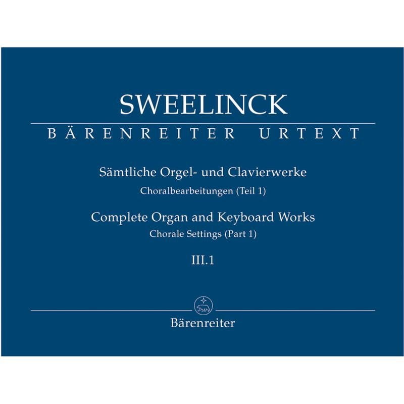 Jan Pieterszoon Sweelinck: Choralbearbeitungen - Chorale Settings part 1 - kompletne dzieła organowe i fortepianowe cześć III.1