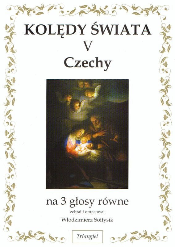 Kolędy świata V - Czechy - na 3 głosy równe - Włodzimierz Sołtysik