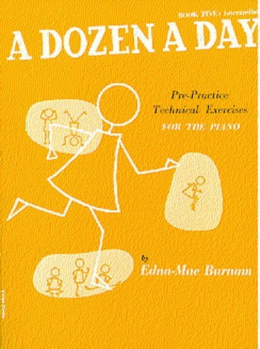 A Dozen A Day 5: Intermediate - techniczne ćwiczenia na fortepian - Edna Mae Burnam