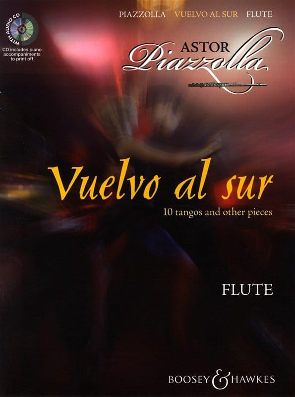 Astor Piazzolla: Vuelvo al sur Flute - 10 tang i innych utworów na flet poprzeczny (+ audio online)