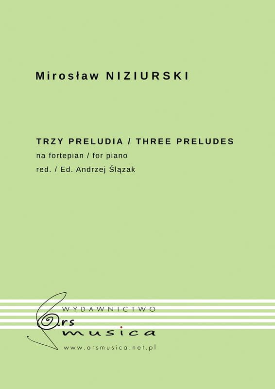 Mirosław Niziurski: Trzy preludia na fortepian - nuty na fortepian