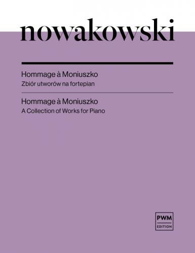 Hommage à Moniuszko - zbiór utworów na fortepian - Józef Nowakowski