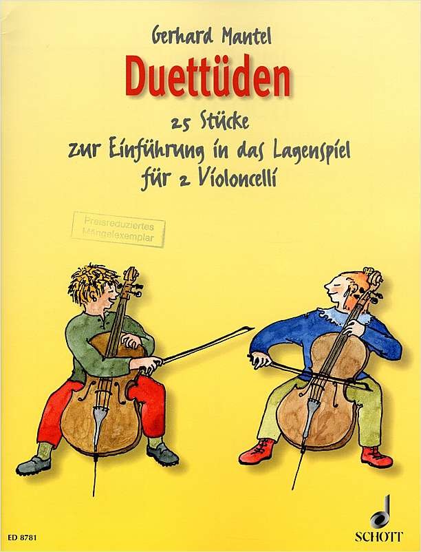 Cello mit Spas und Hugo - Duettuden - Gerhard Mantel, Renate Mantel - 25 duetów wiolonczelowych wprowadzających do grania w pozycjach