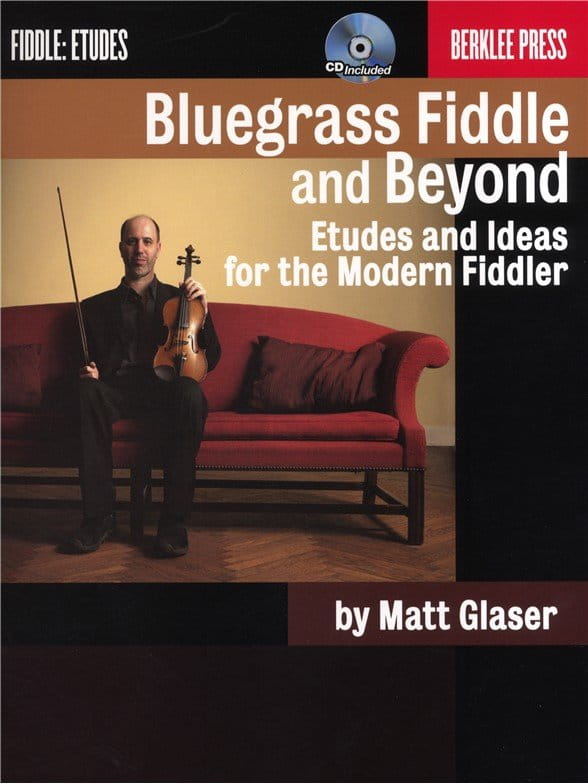 Bluegrass Fiddle And Beyond - Matt Glaser - ćwiczenia rozwijające improwizację na skrzypce w stylu bluegrass (+ płyta CD)
