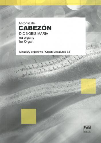 Dic nobis Maria na organy - nuty na organy - Antonio De Cabezon