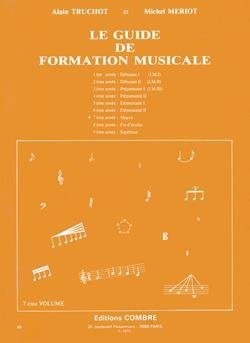 Alain Truchot, Michel Meriot: Le Guide de Formation Musicale 1 - podręcznik ogólny do szkoły muzycznej
