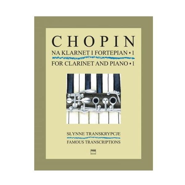 Fryderyk Chopin - słynne transkrypcje na klarnet z fortepianem