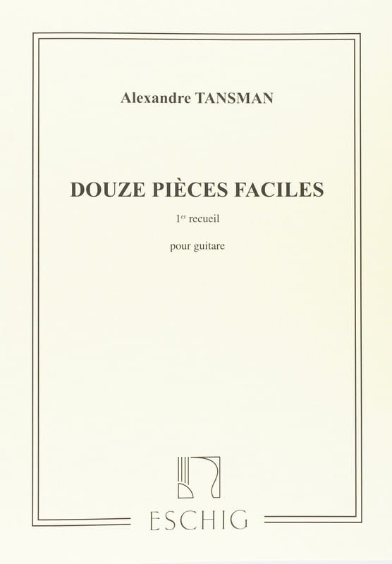 Alexandre Tansman: Douze pieces faciles pour guitare 1 - nuty na gitarę klasyczną