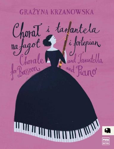 Grażyna Krzanowska: Chorał i tarantela - nuty na fagot i fortepian
