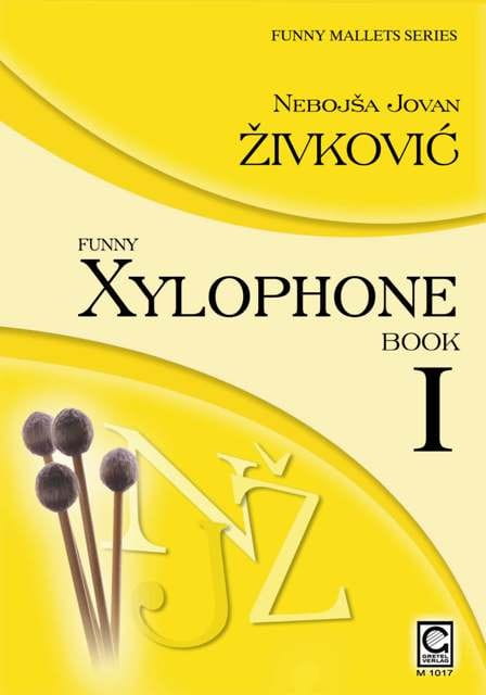 Nebojsa Jovan Zivkovic: Funny Xylophone Book 1 - nuty na ksylofon