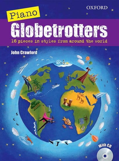 Piano Globetrotters (+ płyta CD) - 16 utworów z różnych stron świata na fortepian - John Crawford