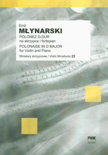Polonez D-dur op. 4 nr 1 - nuty na skrzypce - Emil Młynarski