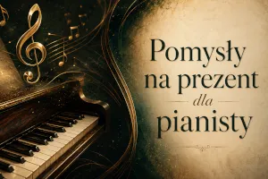 Prezent dla pianisty – akcesoria, nuty i praktyczne pomysły